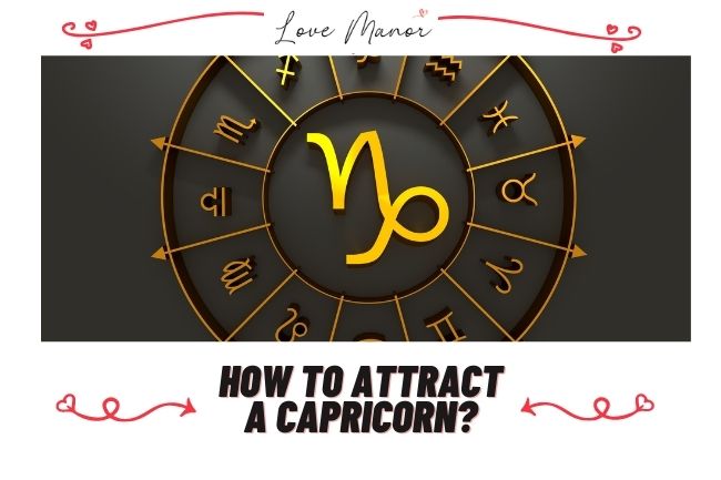 How to Attract a Capricorn featured