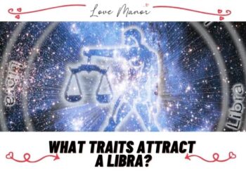 What Traits Attract a Libra featured