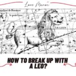 Cómo romper con un Leo destacado