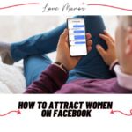 Cómo atraer mujeres en Facebook destacado