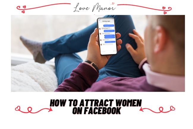 How To Attract Women On Facebook featured