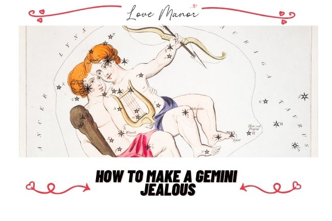 How to Make a Gemini Jealous featured