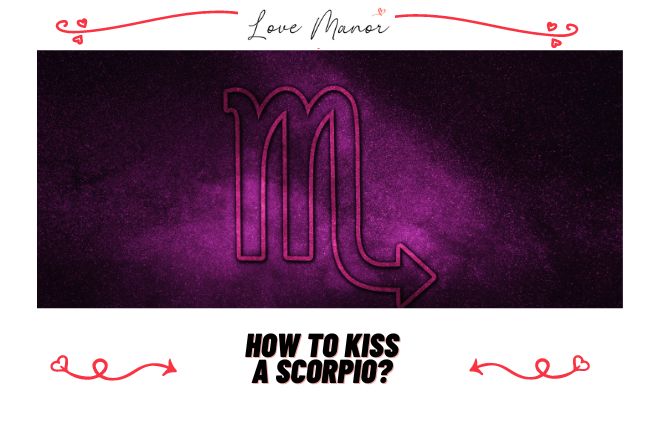 How to Kiss a Scorpio featured