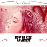 Cómo besar a un Aries destacado