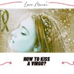 Cómo besar a un Virgo destacado